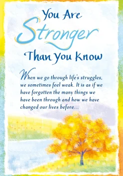 BMA -You are Stronger Than You Know - Sentimental Greeting Card - 5 x 7"