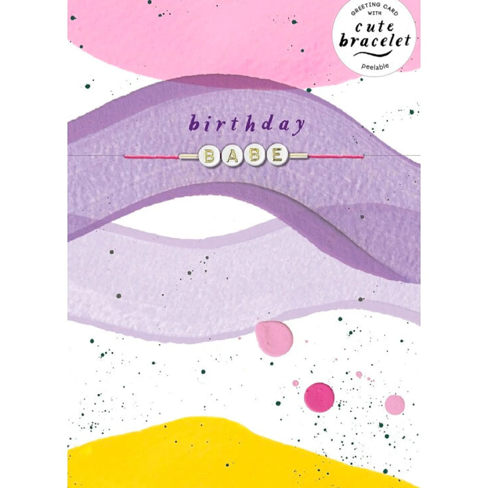 Hotchpotch Cute Birthday Card With Detachable 'Swiftie'- Inspired Bracelet Spelling Out 'Babe'