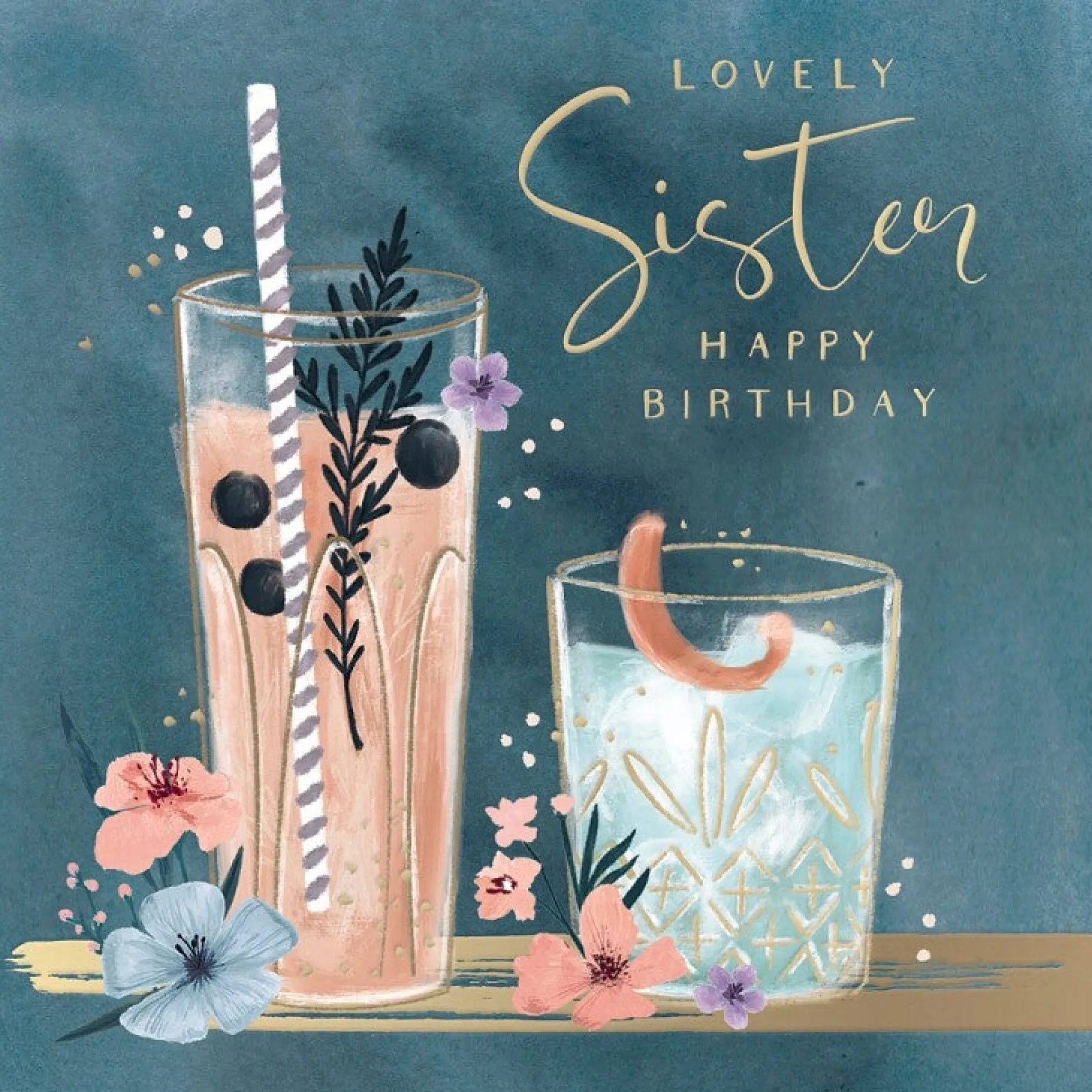 Luxury Cocktails-Themed Birthday Card For Sister, Satin Gold Foil Lettering And Stunning Artwork - Madeleine Collection by Hotchpotch London Size 6 x 6 inches