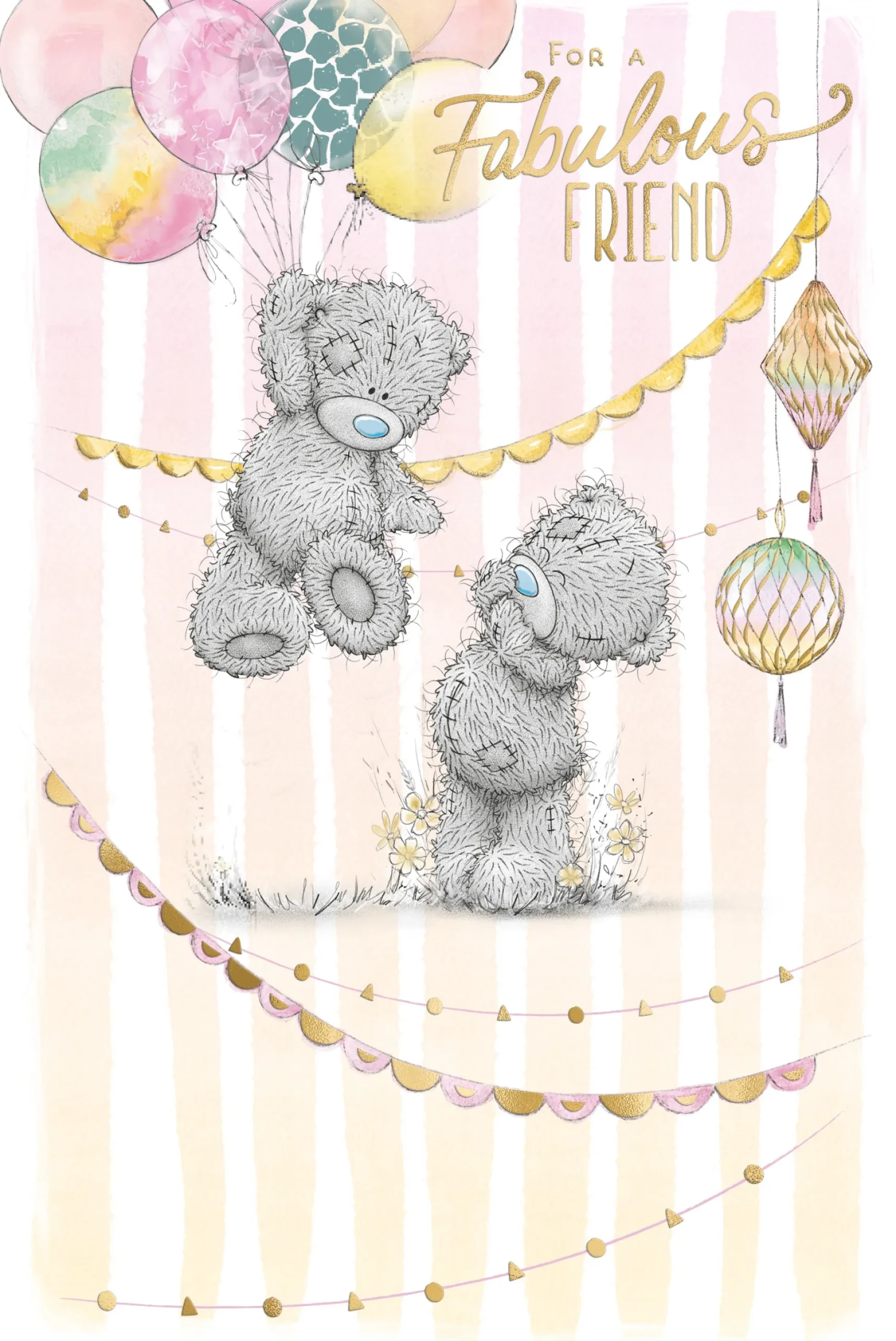 Me to You Fabulous Friend Tatty Teddy Birthday Greeting Card 6x9ins -