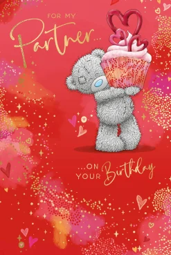 Me to You Tatty Teddy For My Partner Birthday Greeting Card 6x9ins