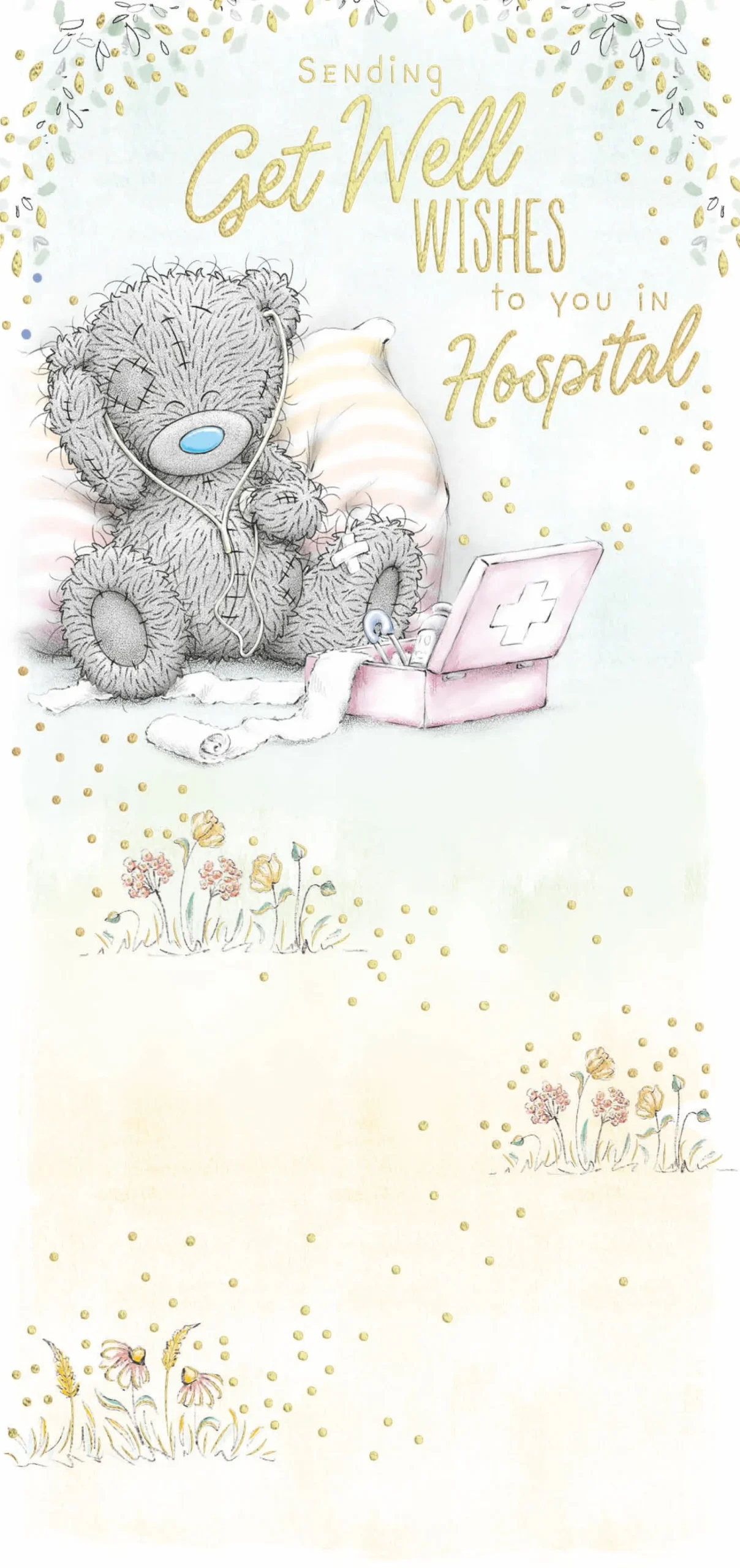 Me to You Tatty Teddy Get Well In Hospital Cute Card - 4 x 8"