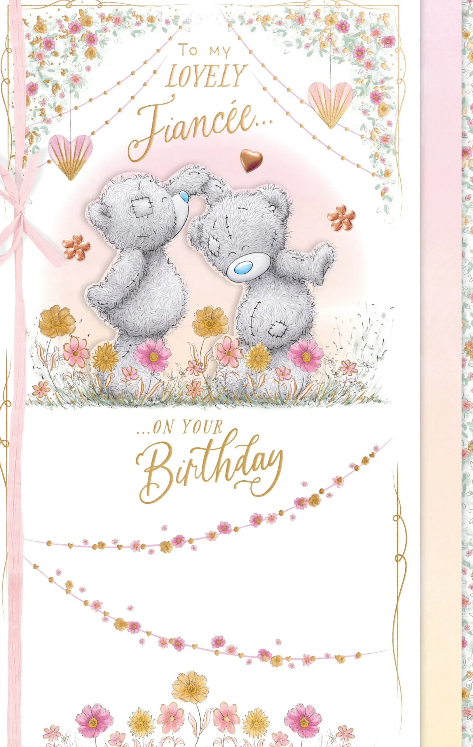Me to You Tatty Teddy Luxury Handmade Birthday Card For Beautiful Fiancée 18 x 28 cms
