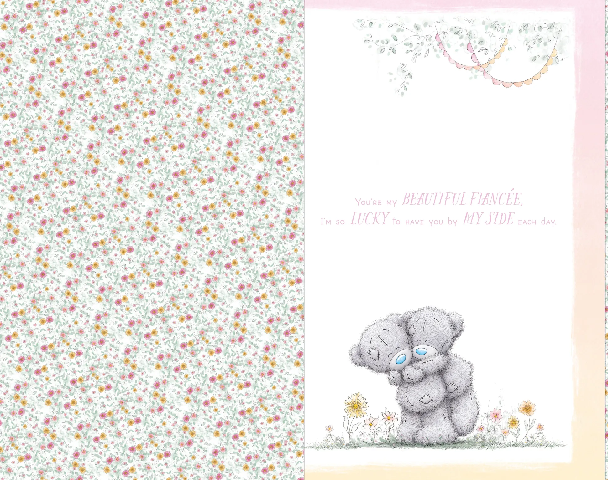 Me to You Tatty Teddy Luxury Handmade Birthday Card For Beautiful Fiancée 18 x 28 cms