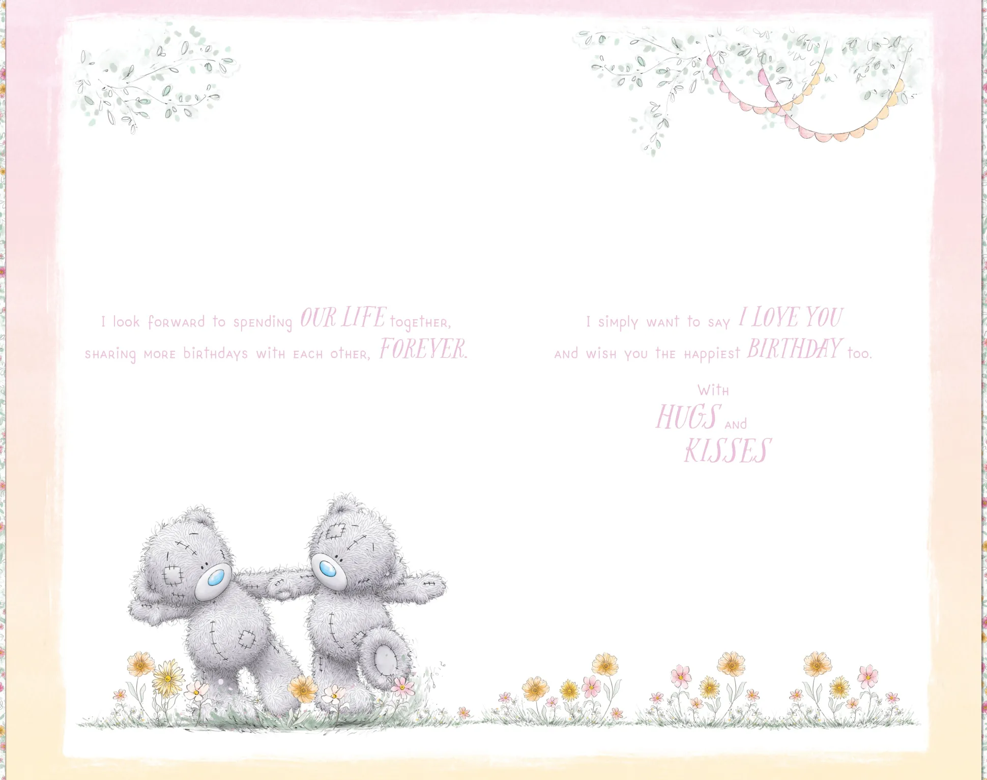 Me to You Tatty Teddy Luxury Handmade Birthday Card For Beautiful Fiancée 18 x 28 cms
