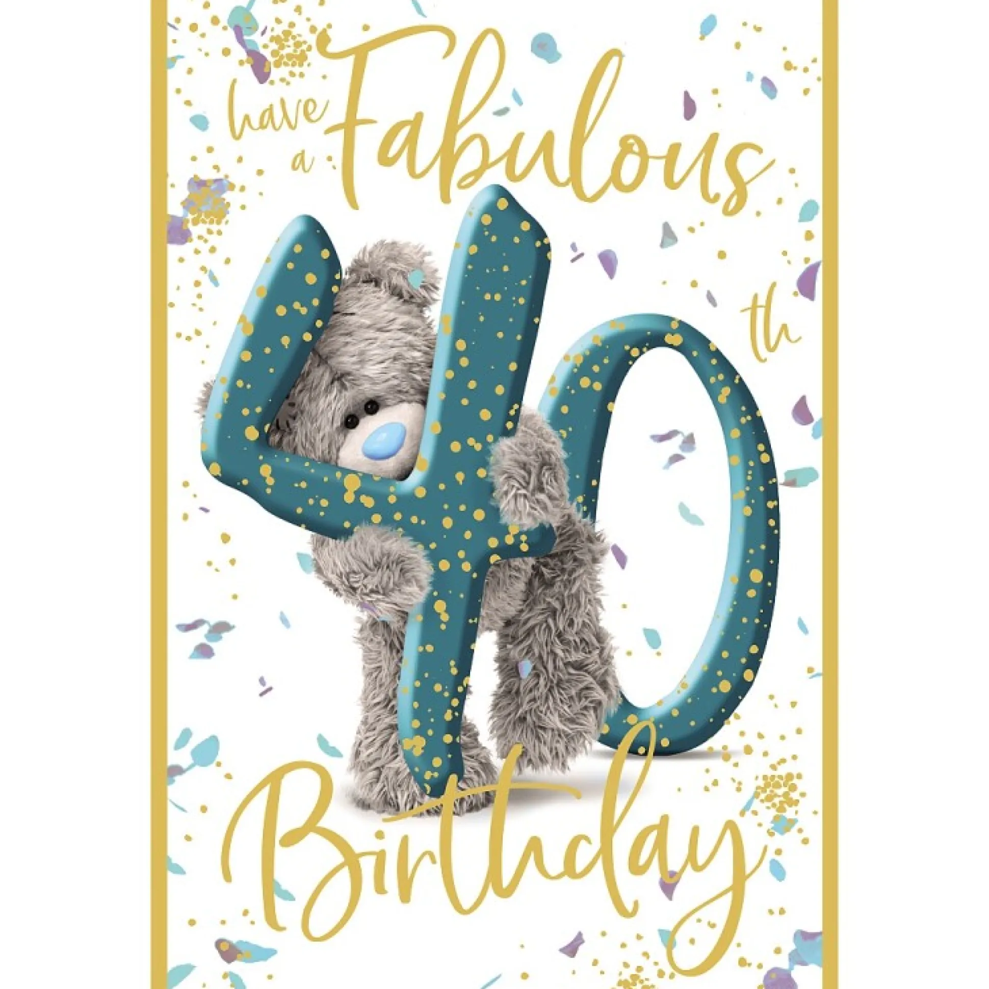 Me to You 40th Birthday Card Tatty Teddy Photo Finish Design