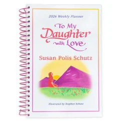 To My Daughter With Love, Weekly Planner 2026 With Inspirational Quotes - Blue Mountain Arts Collection 6 x 8 Inches Diary